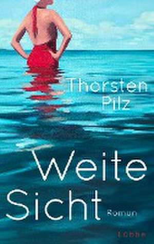 Weite Sicht de Thorsten Pilz