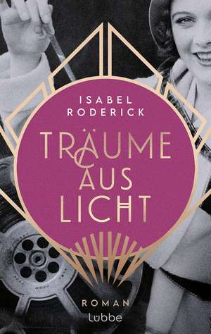 Träume aus Licht de Isabel Roderick