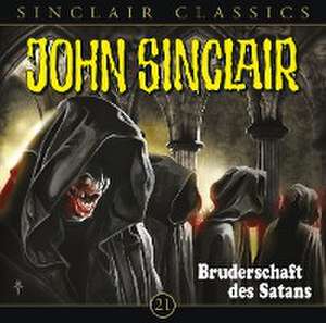 Bruderschaft Des Satans de John Sinclair Classics-Folge 21