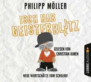 Isch hab Geisterblitz de Philipp Möller