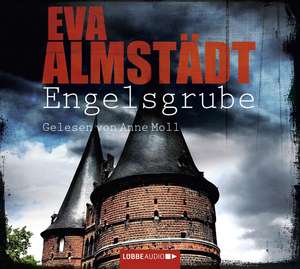 Engelsgrube de Eva Almstädt