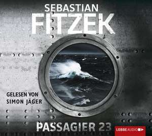 Passagier 23 de Sebastian Fitzek