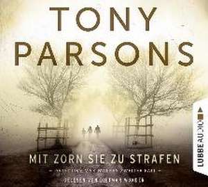 Mit Zorn sie zu strafen de Tony Parsons