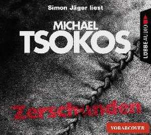 Zerschunden de Michael Tsokos