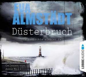 Düsterbruch de Eva Almstädt