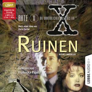 Akte X - Die unheimlichen Fälle des FBI: Ruinen (MP3-CD) de Kevin J. Anderson