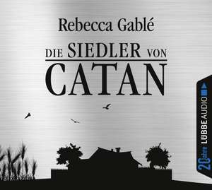 Die Siedler von Catan de Rebecca Gablé