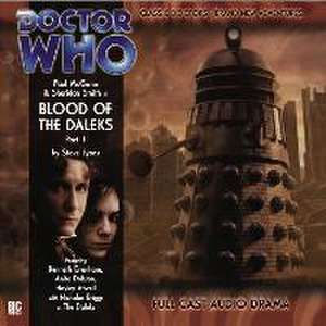 Doctor Who: Blood of the Daleks Part 1 de Steve Lyons