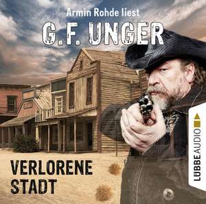 Verlorene Stadt de G. F. Unger