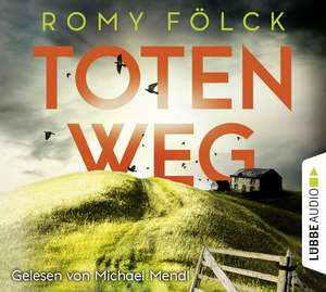 Totenweg de Romy Fölck