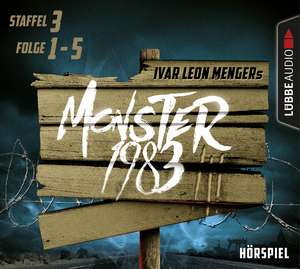 Monster 1983: Staffel III, Folge 1-5 de Ivar Leon Menger