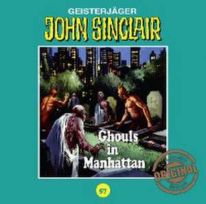 Ghouls in Manhattan de John Sinclair Tonstudio Braun-Folge 57