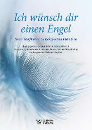 Ich wünsch dir einen Engel