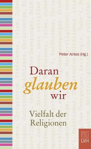 Daran glauben wir de Peter Antes