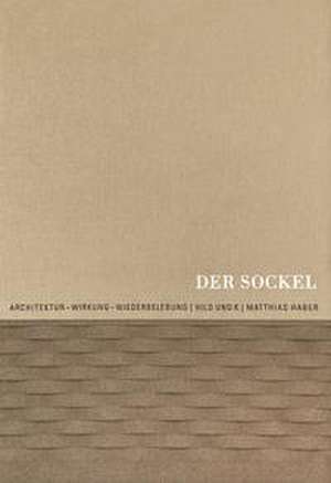 Der Sockel de Matthias Haber