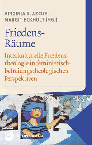 Friedens-Räume de Virginia R. Azcuy