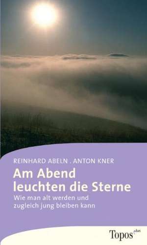 Am Abend leuchten die Sterne de Reinhard Abeln