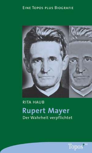 Rupert Mayer de Rita Haub