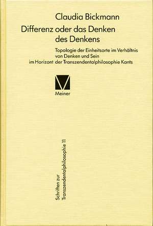 Differenz Oder Das Denken Des Denkens: Uber Die Grunde Der Entmutigung Auf Philosophischem Gebiet de Claudia Bickmann