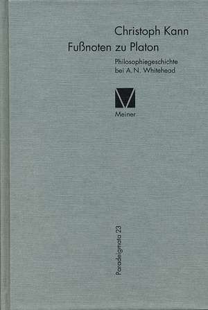 Fussnoten Zu Platon: Thomas Von Aquin Und Die Scholastik de Christoph Kann