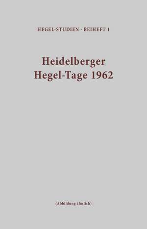 Heidelberger Hegel-Tage 1962 de Hans G Gadamer