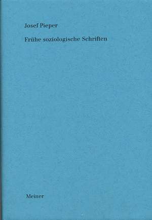 Frühe soziologische Schriften de Josef Pieper