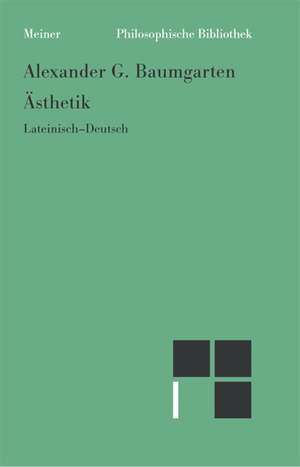 Ästhetik 1 de Alexander Gottlieb Baumgarten