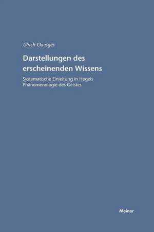 Darstellungen des erscheinenden Wissens de Ulrich Claesges