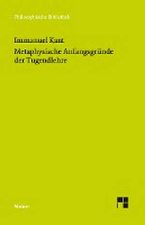 Metaphysische Anfangsgründe der Tugendlehre de Immanuel Kant