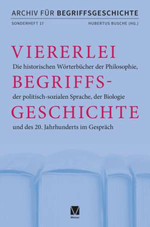 Viererlei Begriffsgeschichte de Hubertus Busche