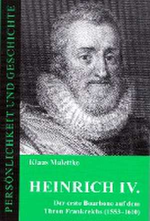 Heinrich IV. de Klaus Malettke