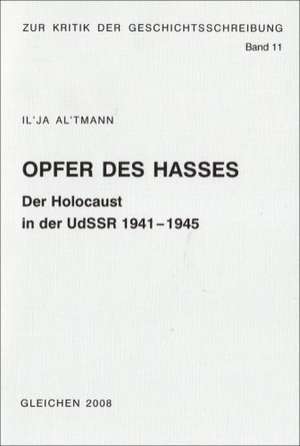 Opfer des Hasses de Ilja Altmann