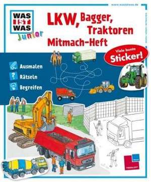 Mitmach-Heft Lkw, Bagger, Traktoren de Sonja Meierjürgen