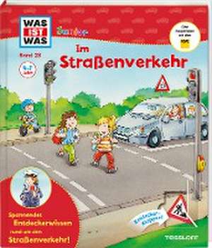 WAS IST WAS Junior Band 28. Im Straßenverkehr de Christina Braun