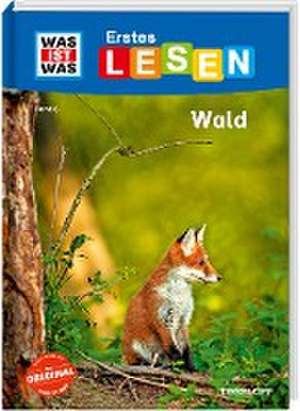 WAS IST WAS Erstes Lesen Band 6. Wald de Karin Bischoff