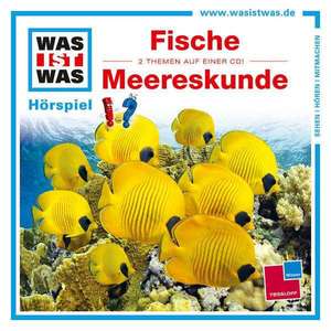 Folge 31: Welt Der Fische/Wunder Der Ozeane de Was Ist Was