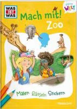 WAS IST WAS Meine Welt Mach mit! Zoo de Katja Baier