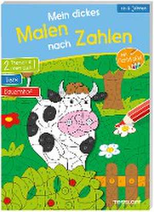 Mein dickes Malen nach Zahlen. Ab 6 Jahren de Sandra Schmidt