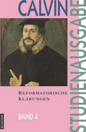 Reformierte Klärungen de Johannes Calvin