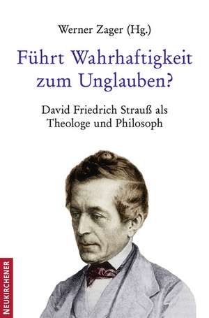 Führt Wahrhaftigkeit zum Unglauben? de Werner Zager