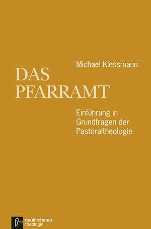 Das Pfarramt de Michael Klessmann