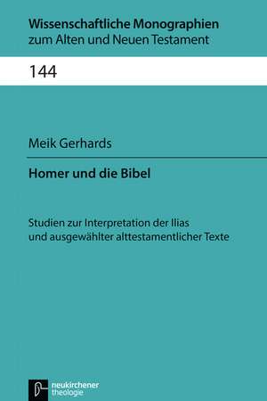 Homer und die Bibel de Meik Gerhards