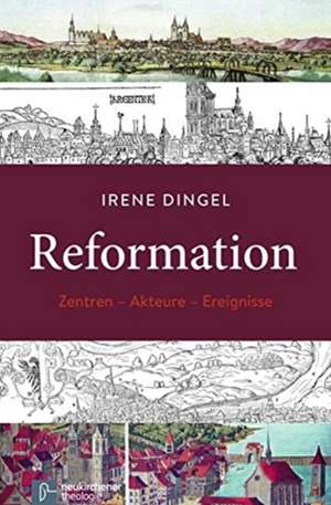 Reformation de Irene Dingel