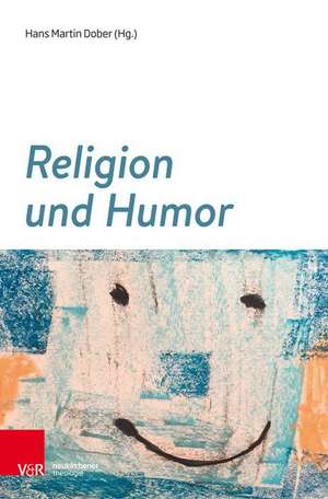 Religion Und Humor de Arnold Benz