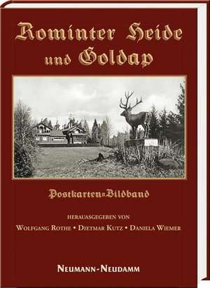 Rominter Heide und Goldap de Wolfgang Rothe