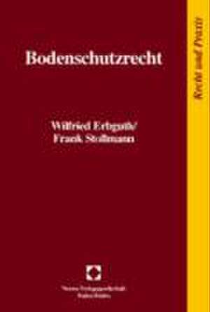 Bodenschutzrecht de Wilfried Erbguth