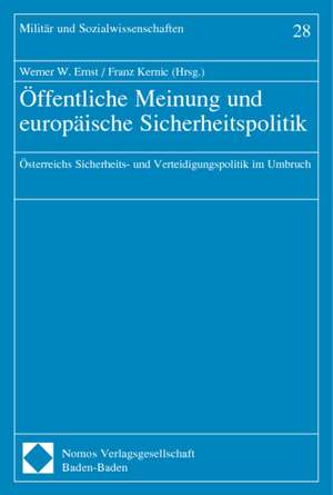 Öffentliche Meinung und europäische Sicherheitspolitik de Werner W. Ernst