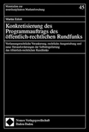 Konkretisierung des Programmauftrags des öffentlich-rechtlichen Rundfunks de Martin Eifert