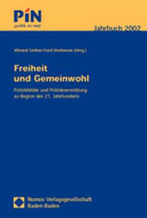 Freiheit und Gemeinwohl de Winand Gellner