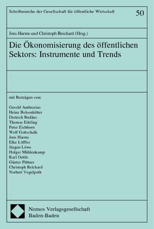 Die Ökonomisierung des öffentlichen Sektors: Instrumente und Trends de Jens Harms